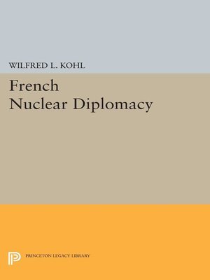 cover image of French Nuclear Diplomacy